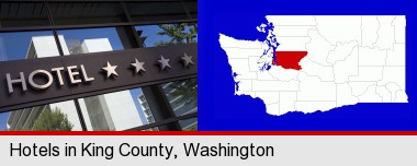 a hotel facade; King County highlighted in red on a map