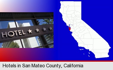 a hotel facade; San Mateo County highlighted in red on a map