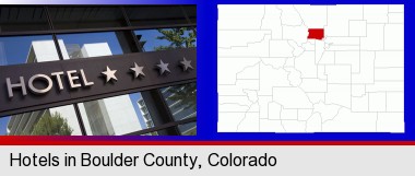 a hotel facade; Boulder County highlighted in red on a map