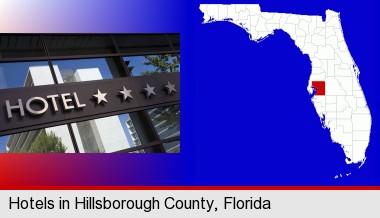 a hotel facade; Hillsborough County highlighted in red on a map