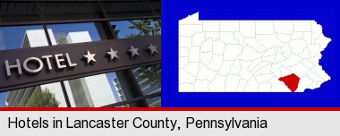 a hotel facade; Lancaster County highlighted in red on a map